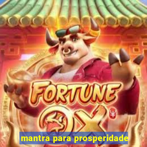 mantra para prosperidade